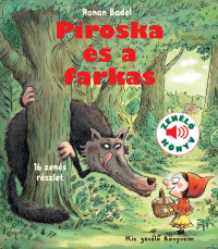 Piroska és a farkas - Kis zenélő könyveim