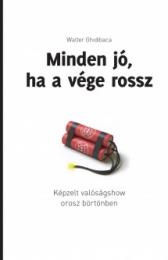 Minden jó, ha a vége rossz