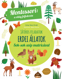 Erdei állatok - játékos feladatok, Montessori