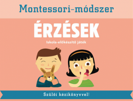 Montessori-módszer Érzések Iskola-előkészítő játék Szülői kézikönyvvel