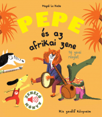 Pepe és az afrikai zene - Zenélő könyv