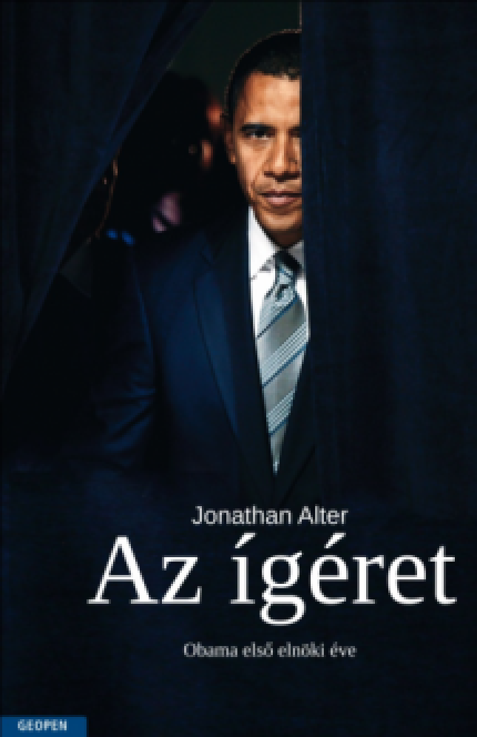 Az ígéret / Obama első elnöki éve