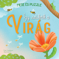Így születik a virág - Mese és puzzle